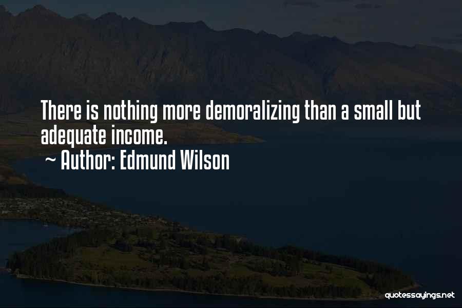 Demoralizing Quotes By Edmund Wilson