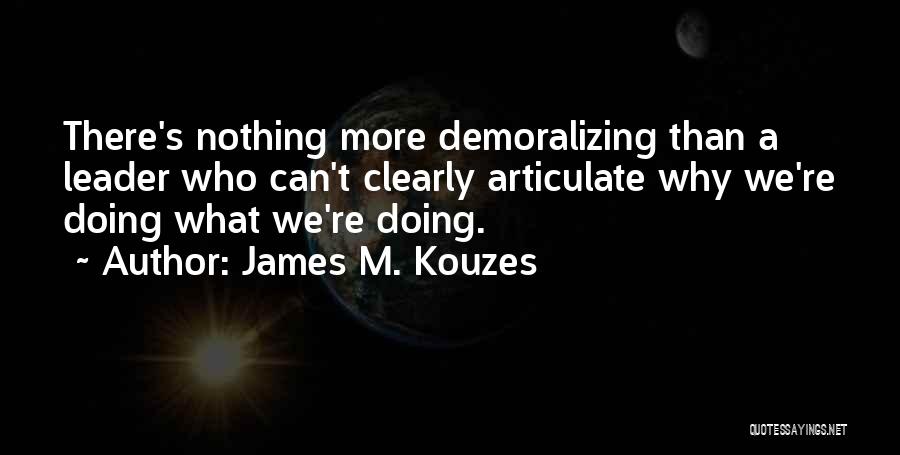 Demoralizing Quotes By James M. Kouzes