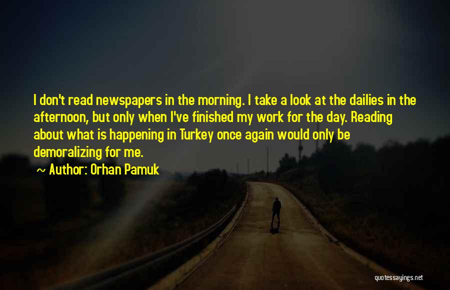 Demoralizing Quotes By Orhan Pamuk