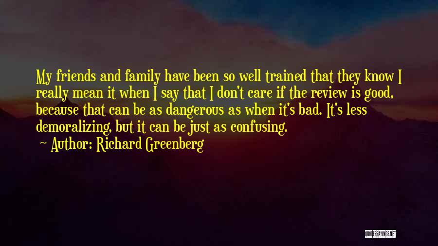 Demoralizing Quotes By Richard Greenberg