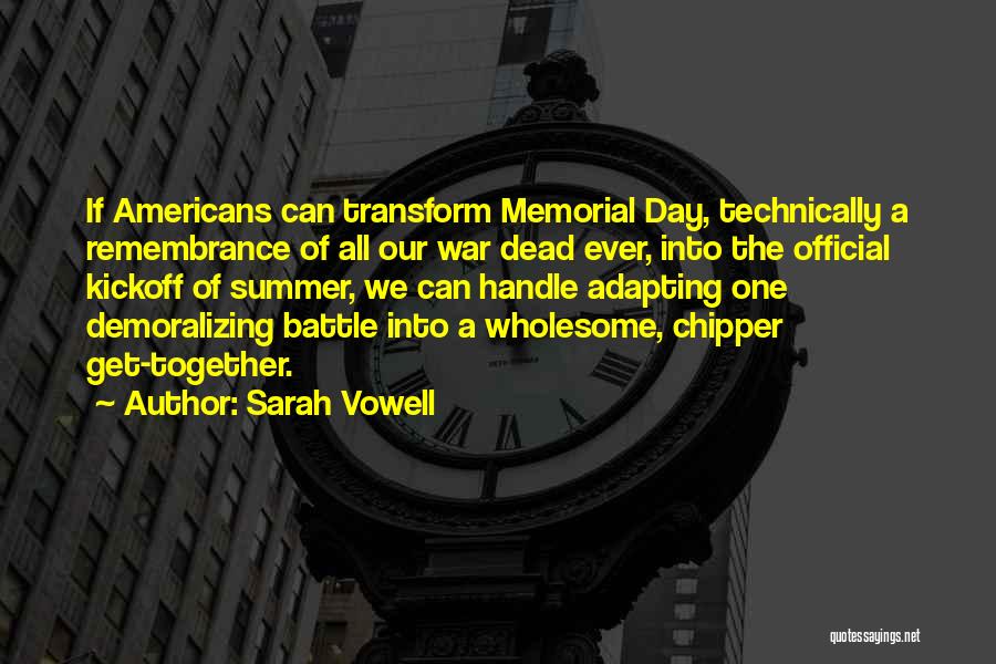 Demoralizing Quotes By Sarah Vowell