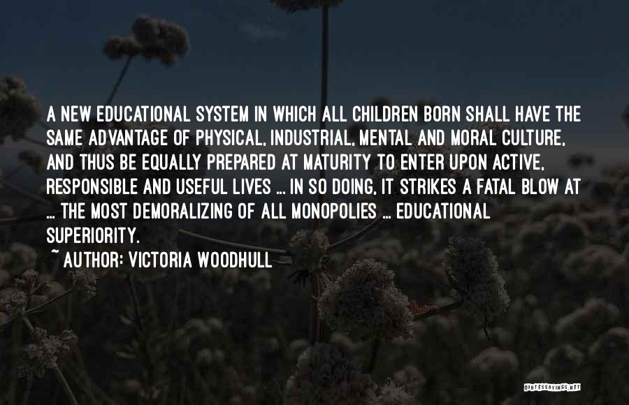 Demoralizing Quotes By Victoria Woodhull