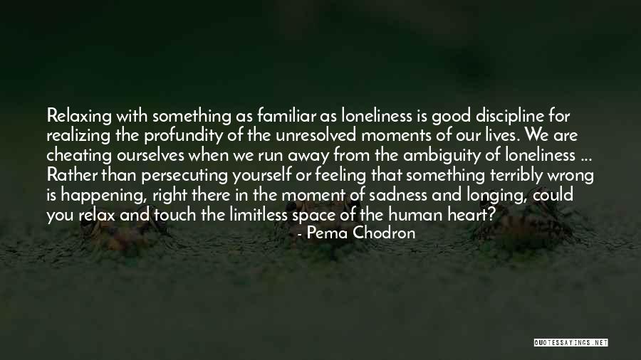 Demoranville Middletown Quotes By Pema Chodron Demoranville Middletown Quotes By Pema Chodron