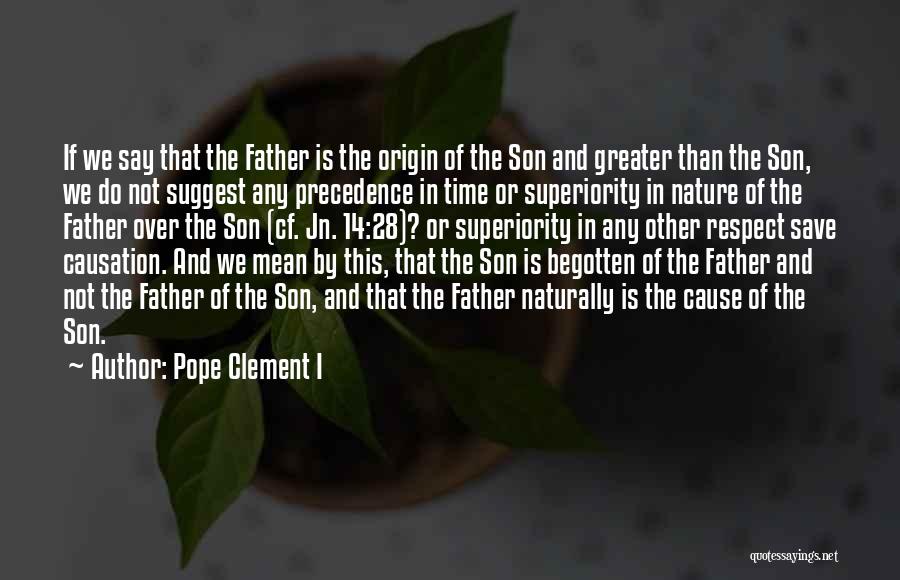 Demorar Significado Quotes By Pope Clement I