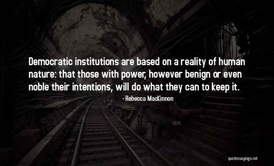 Demoss Durdan Quotes By Rebecca MacKinnon Demoss Durdan Quotes By Rebecca MacKinnon
