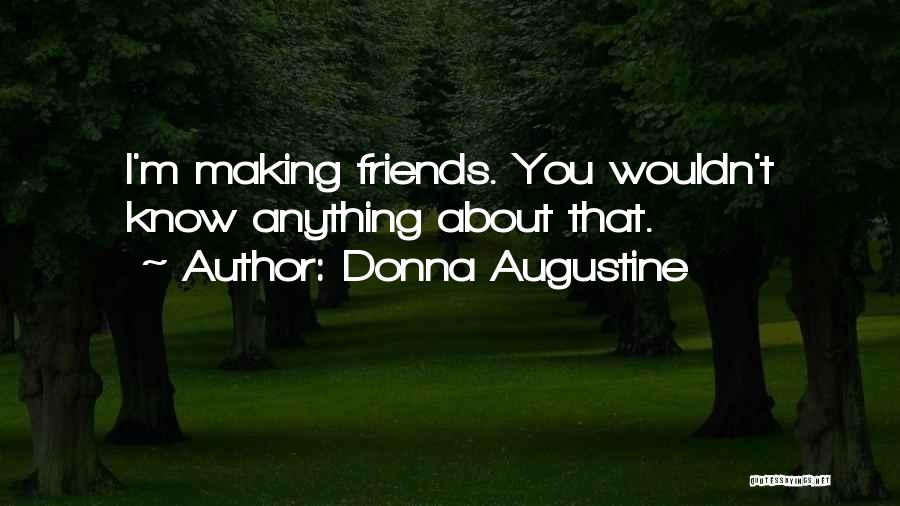 Demostenes Cardenes Quotes By Donna Augustine Demostenes Cardenes Quotes By Donna Augustine