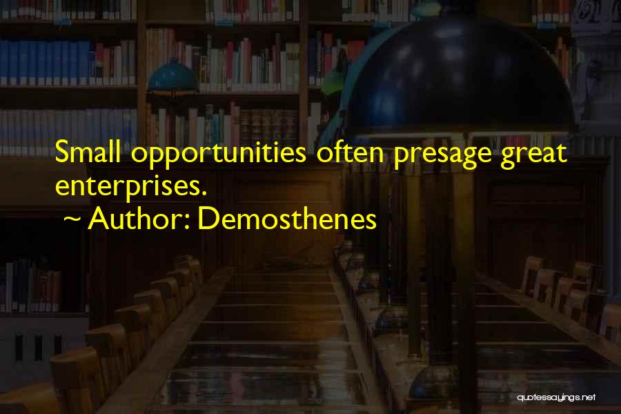 Demosthenes Quotes 1293507