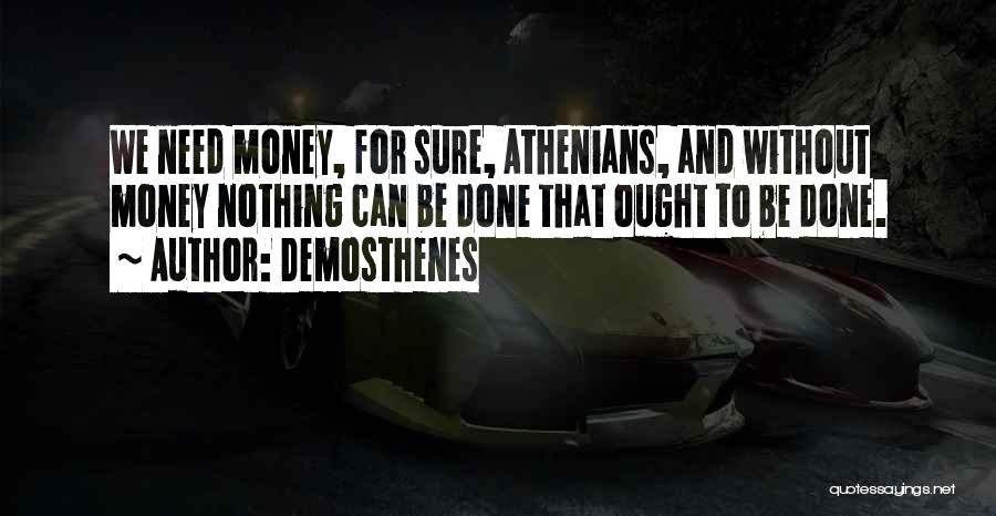 Demosthenes Quotes 1698822