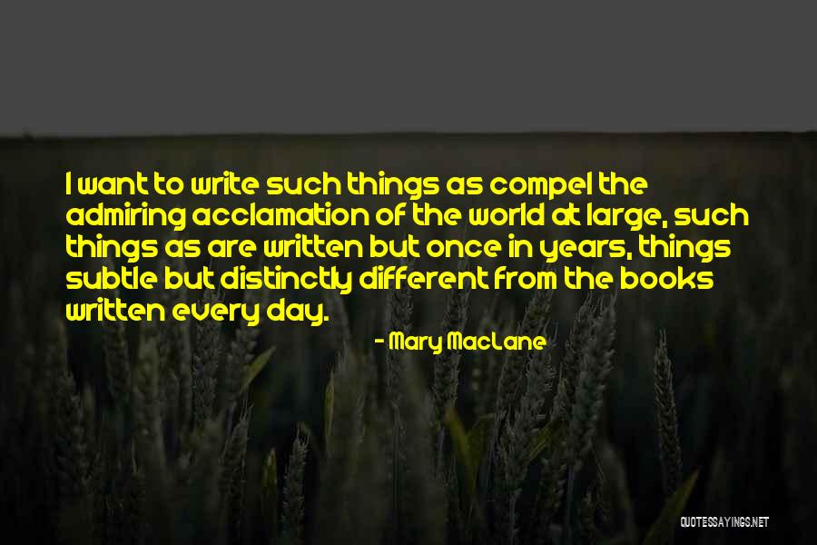 Demostrando Testimonio Quotes By Mary MacLane Demostrando Testimonio Quotes By Mary MacLane