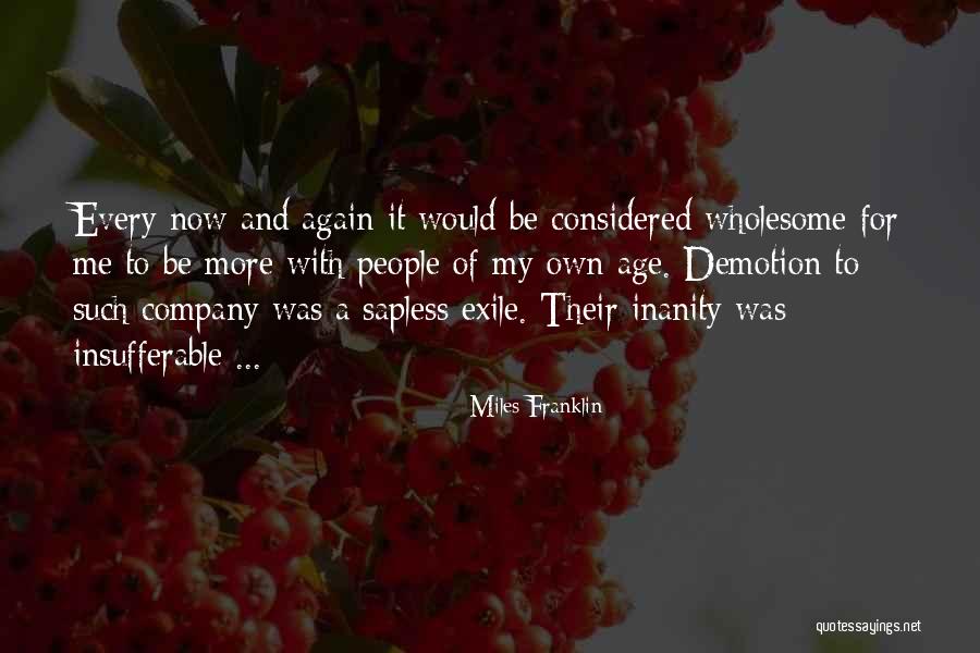 Demotion Quotes By Miles Franklin Demotion Quotes By Miles Franklin