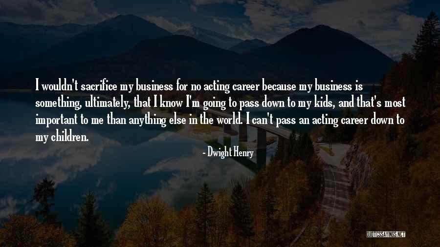 Demotte Quotes By Dwight Henry Demotte Quotes By Dwight Henry
