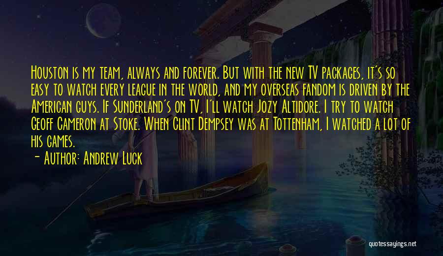 Dempsey Quotes By Andrew Luck