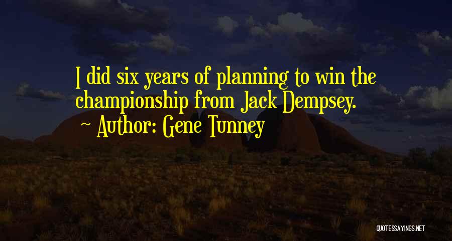 Dempsey Quotes By Gene Tunney