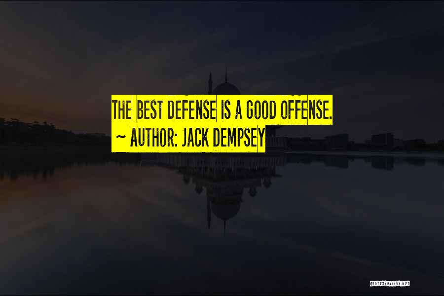 Dempsey Quotes By Jack Dempsey