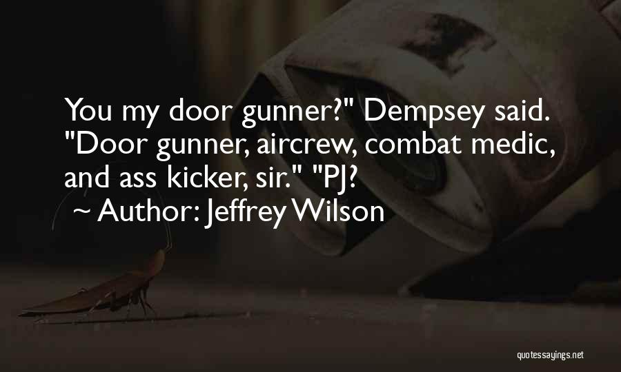 Dempsey Quotes By Jeffrey Wilson