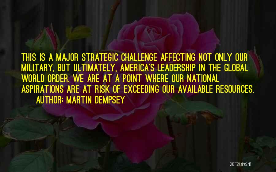 Dempsey Quotes By Martin Dempsey