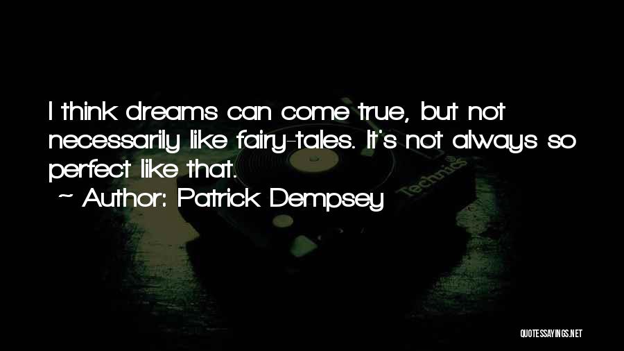 Dempsey Quotes By Patrick Dempsey