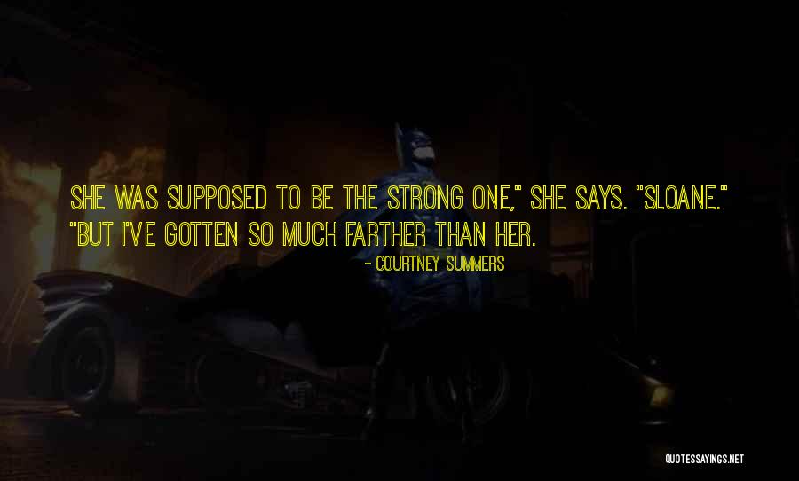 Dempseys Steakhouse Quotes By Courtney Summers