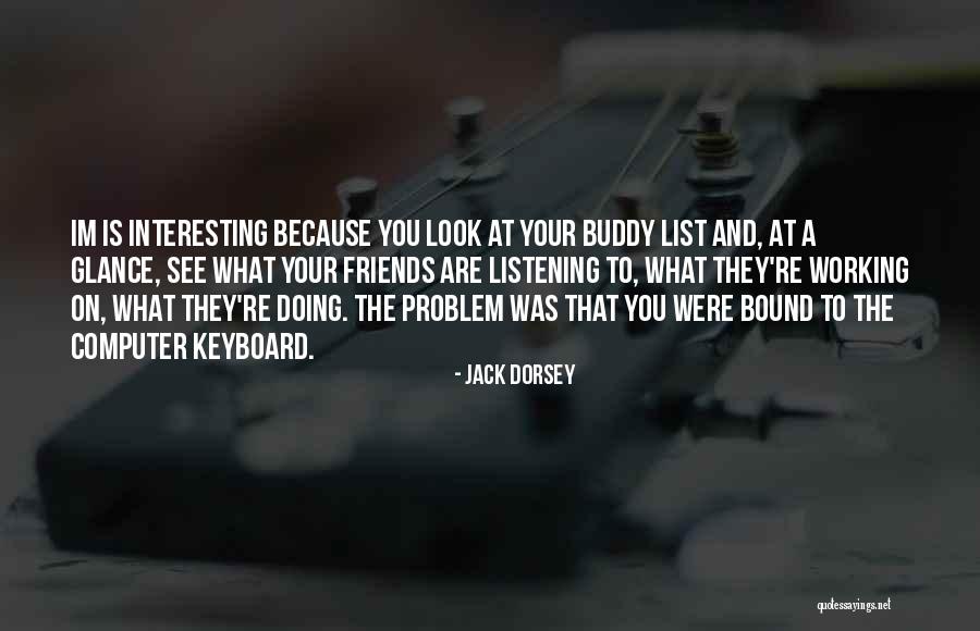 Dempsie Clinton Quotes By Jack Dorsey Dempsie Clinton Quotes By Jack Dorsey