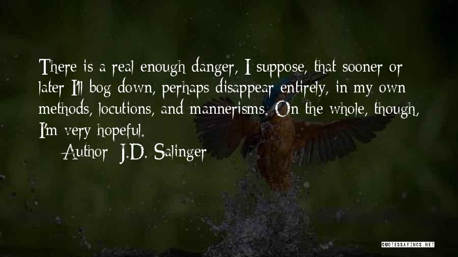 Demri Parrott Quotes By J.D. Salinger