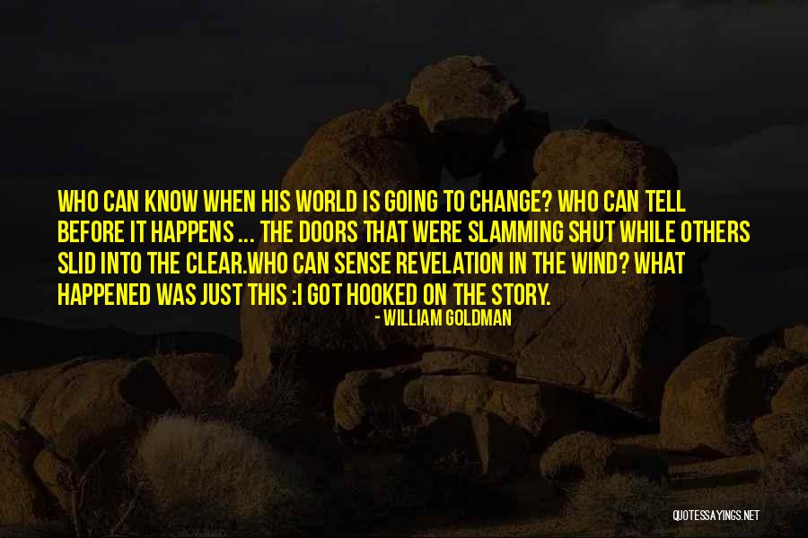 Demuestra Lo Quotes By William Goldman Demuestra Lo Quotes By William Goldman