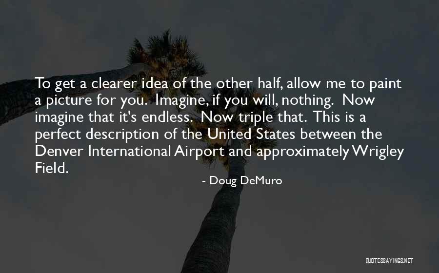 Demuro F Quotes By Doug DeMuro Demuro F Quotes By Doug DeMuro