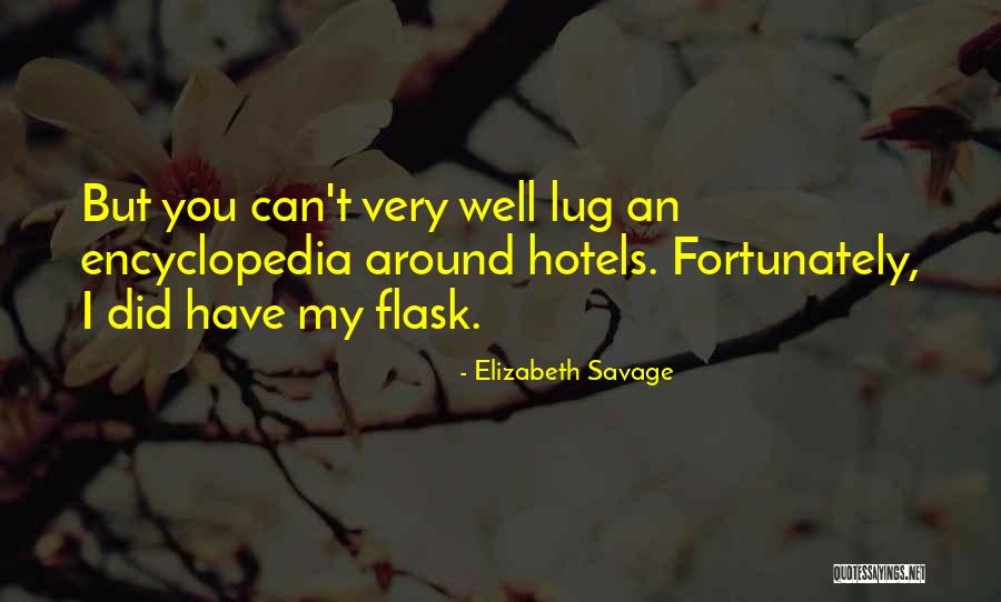 Demythologising Quotes By Elizabeth Savage Demythologising Quotes By Elizabeth Savage