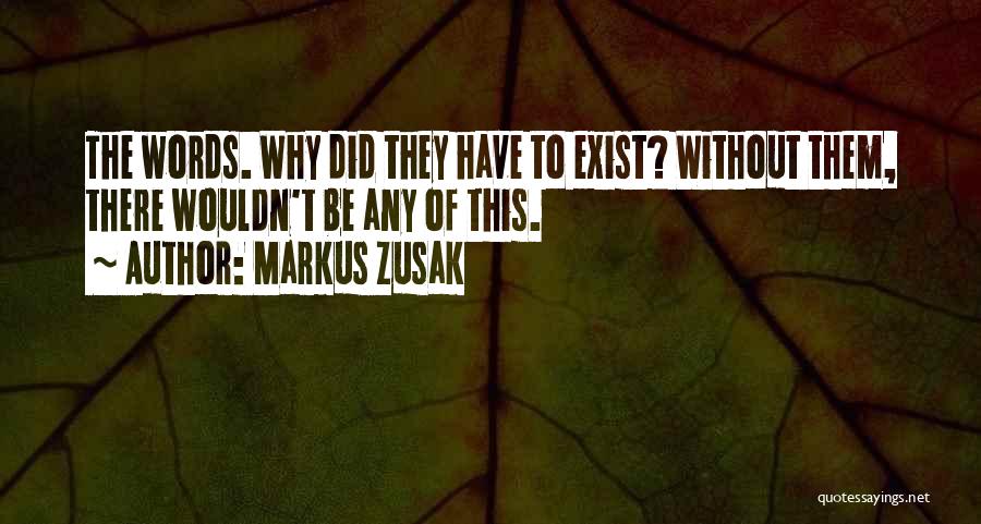 Demythologizing Quotes By Markus Zusak