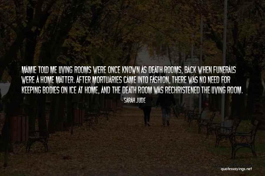 Demyttenaere Roeselare Quotes By Sarah Jude Demyttenaere Roeselare Quotes By Sarah Jude
