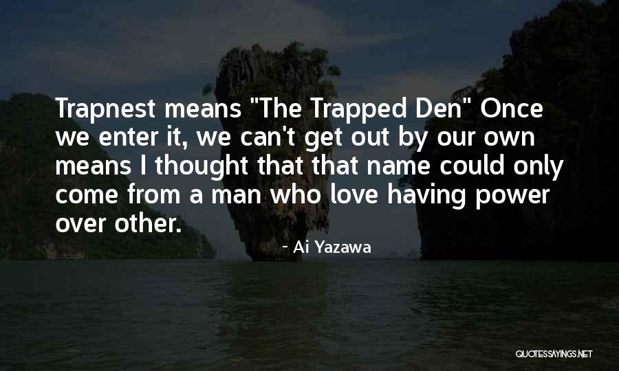 Den O Quotes By Ai Yazawa Den O Quotes By Ai Yazawa