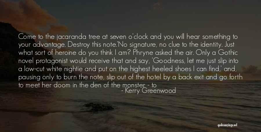 Den O Quotes By Kerry Greenwood Den O Quotes By Kerry Greenwood
