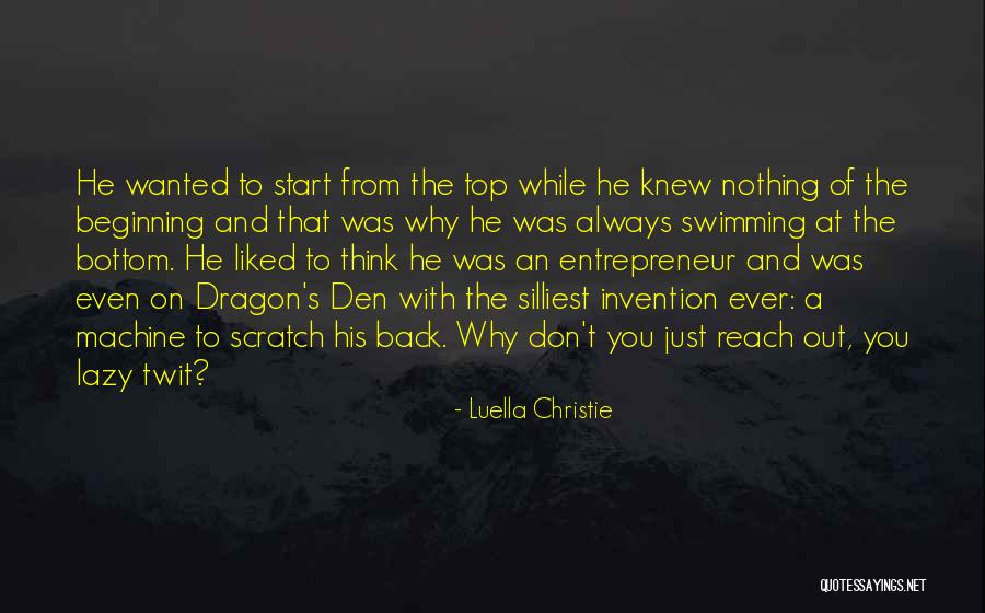 Den O Quotes By Luella Christie Den O Quotes By Luella Christie
