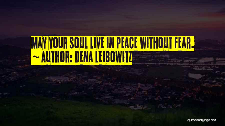 Dena Leibowitz Quotes 127327