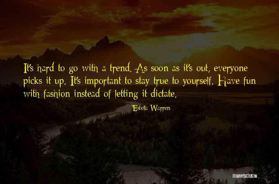 Denaes Ice Quotes By Estella Warren Denaes Ice Quotes By Estella Warren