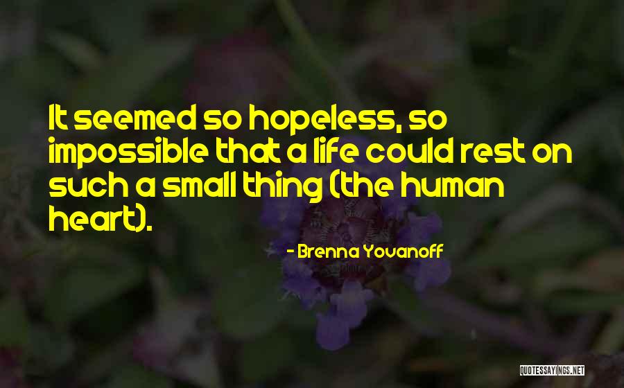 Denapoli Vs Leys Quotes By Brenna Yovanoff Denapoli Vs Leys Quotes By Brenna Yovanoff