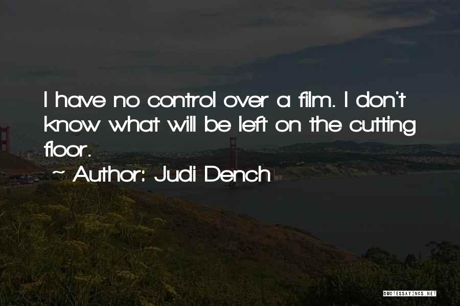 Dench Quotes By Judi Dench