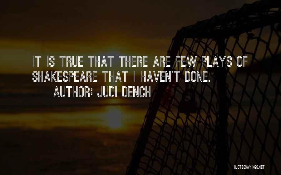 Dench Quotes By Judi Dench