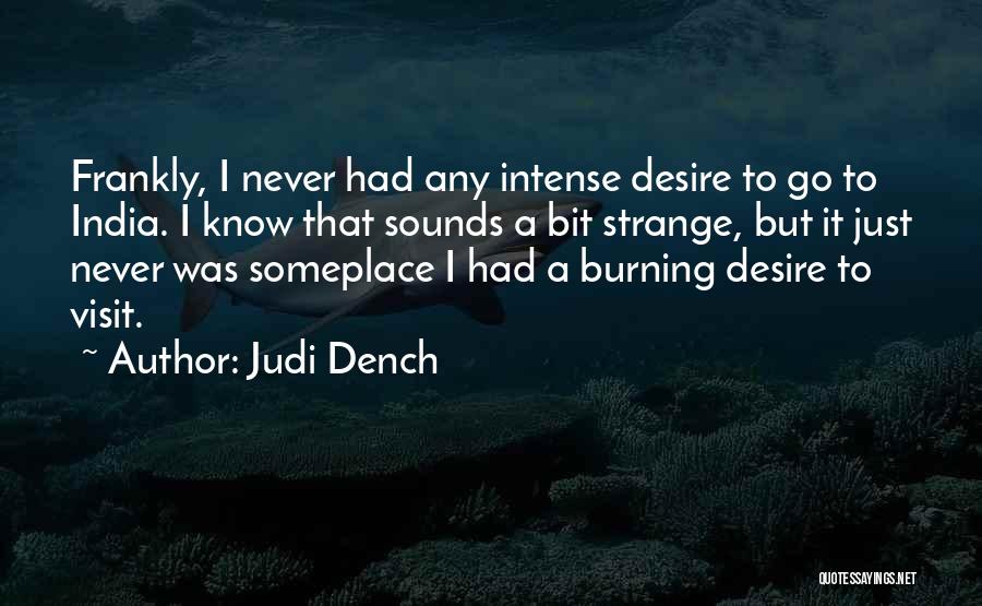 Dench Quotes By Judi Dench