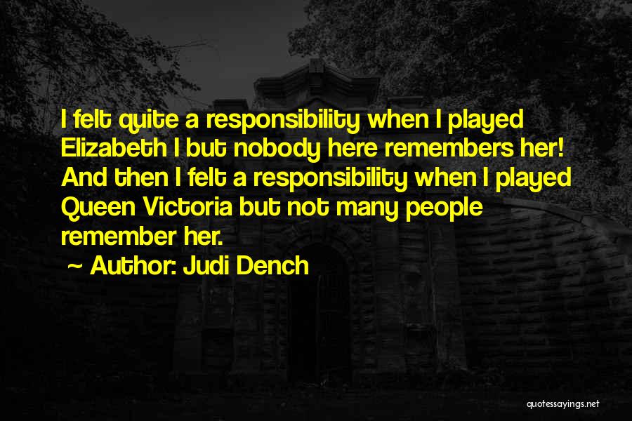 Dench Quotes By Judi Dench