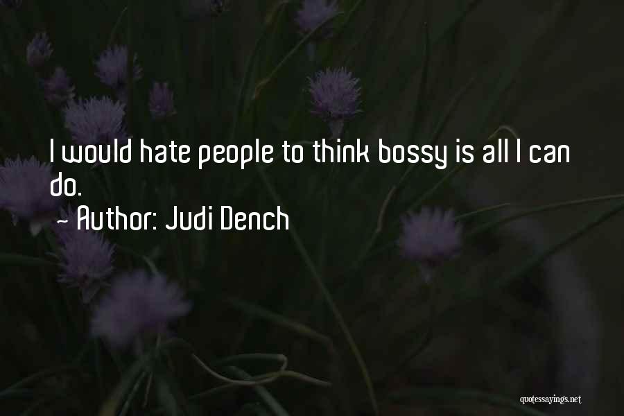 Dench Quotes By Judi Dench