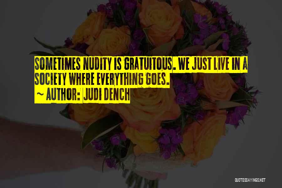 Dench Quotes By Judi Dench