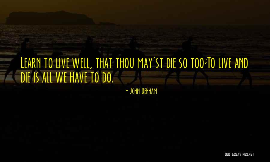 Denchfield Home Quotes By John Denham Denchfield Home Quotes By John Denham