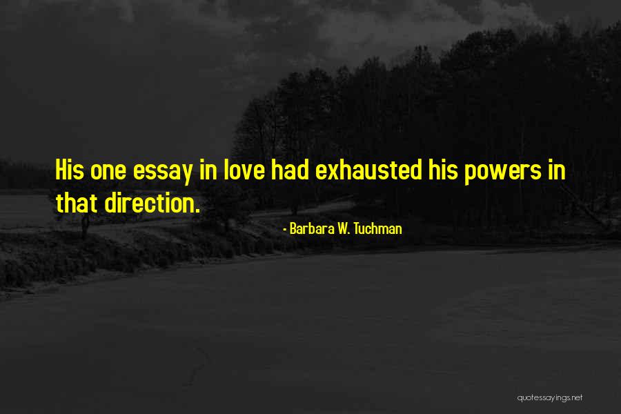 Dencichine Quotes By Barbara W. Tuchman Dencichine Quotes By Barbara W. Tuchman