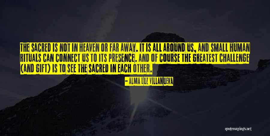 Dendayen Quotes By Alma Luz Villanueva Dendayen Quotes By Alma Luz Villanueva