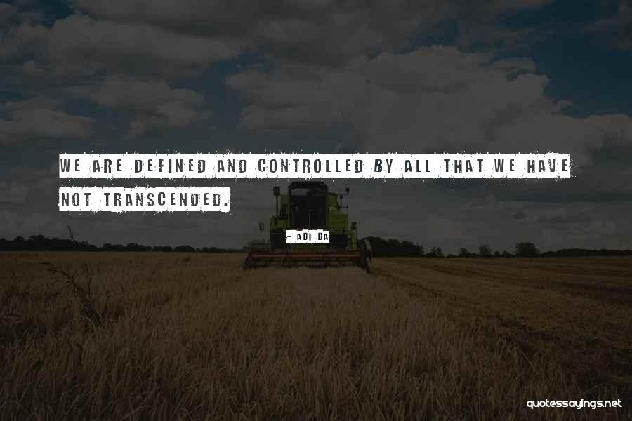 Denderleeuw Quotes By Adi Da Denderleeuw Quotes By Adi Da