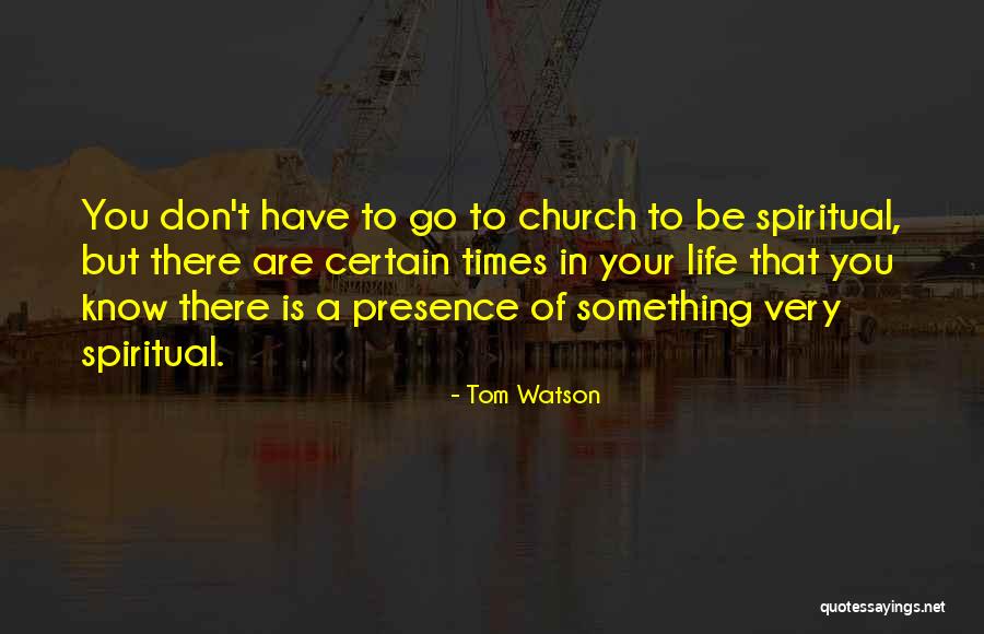 Dendinger Bellevue Quotes By Tom Watson Dendinger Bellevue Quotes By Tom Watson