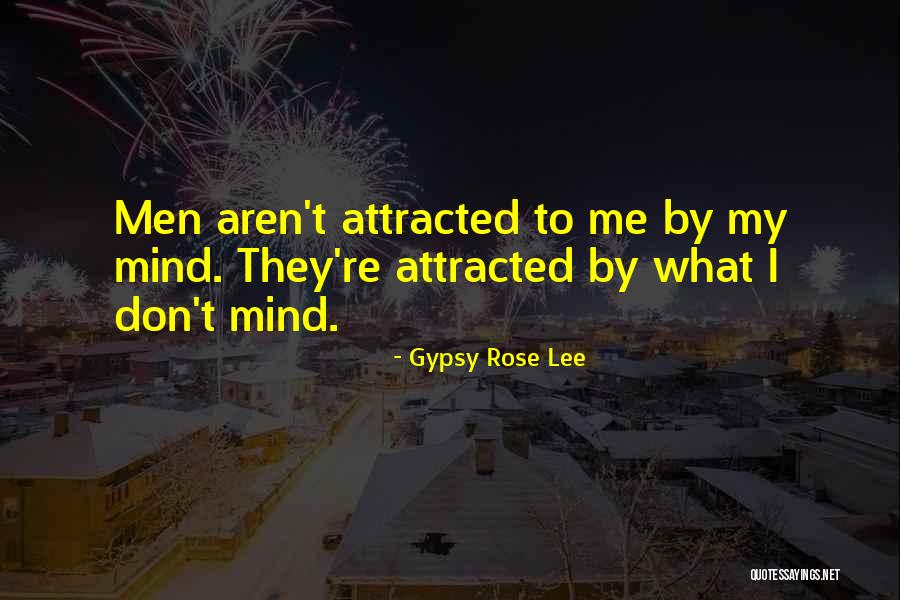 Dendinger Brothers Quotes By Gypsy Rose Lee Dendinger Brothers Quotes By Gypsy Rose Lee