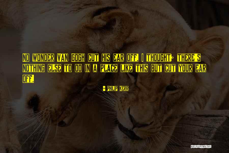 Dendinger Serving Quotes By Philip Kerr Dendinger Serving Quotes By Philip Kerr