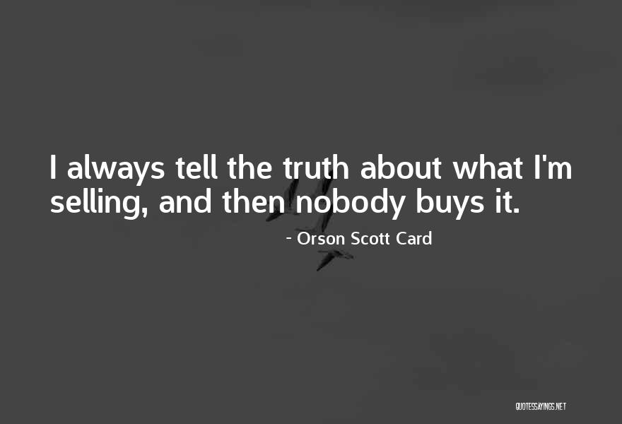 Dendor Valve Quotes By Orson Scott Card