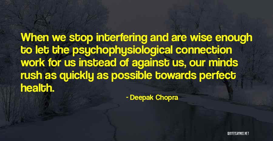 Dendrison Quotes By Deepak Chopra Dendrison Quotes By Deepak Chopra